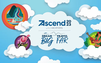 Experience 2023 Ascend with ALG Vacations®